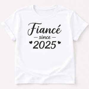Fiance since (Date) T-Shirt